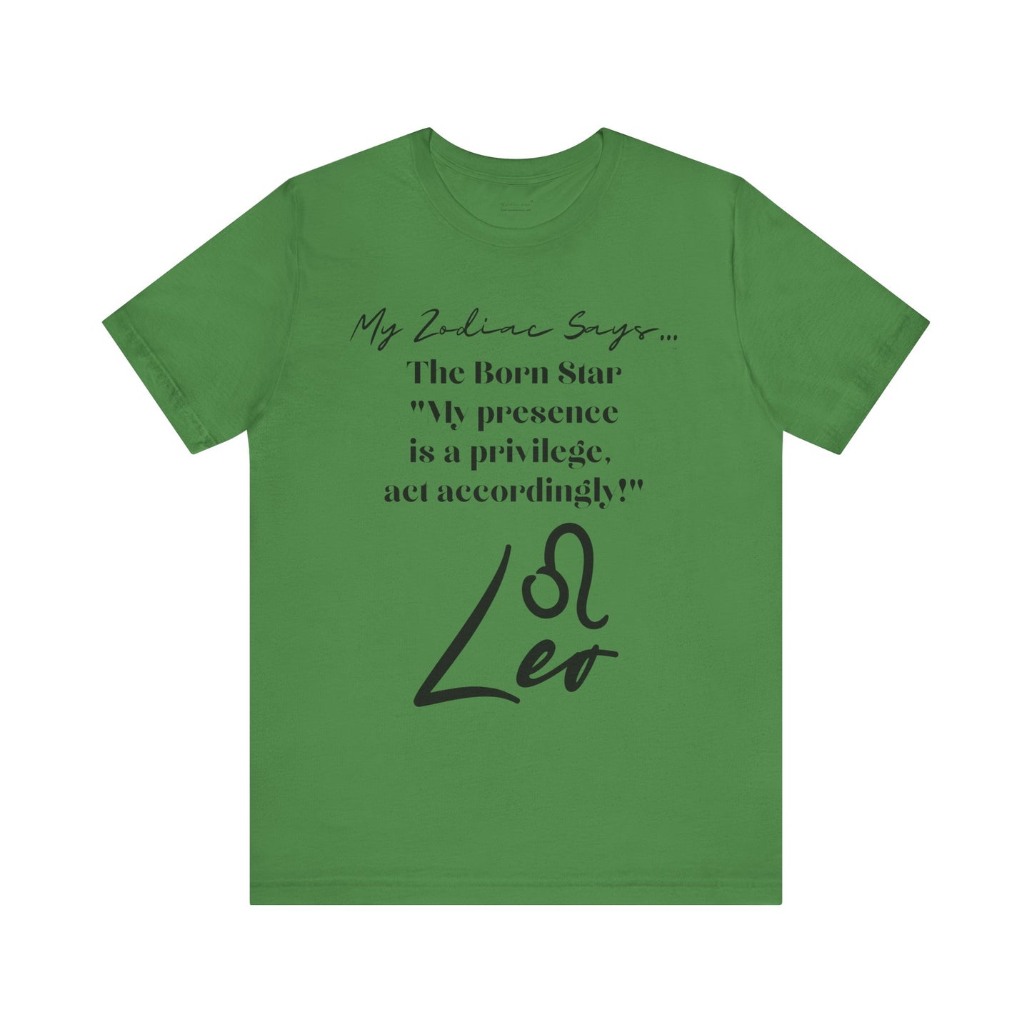 Leo Saying 1 T-Shirt