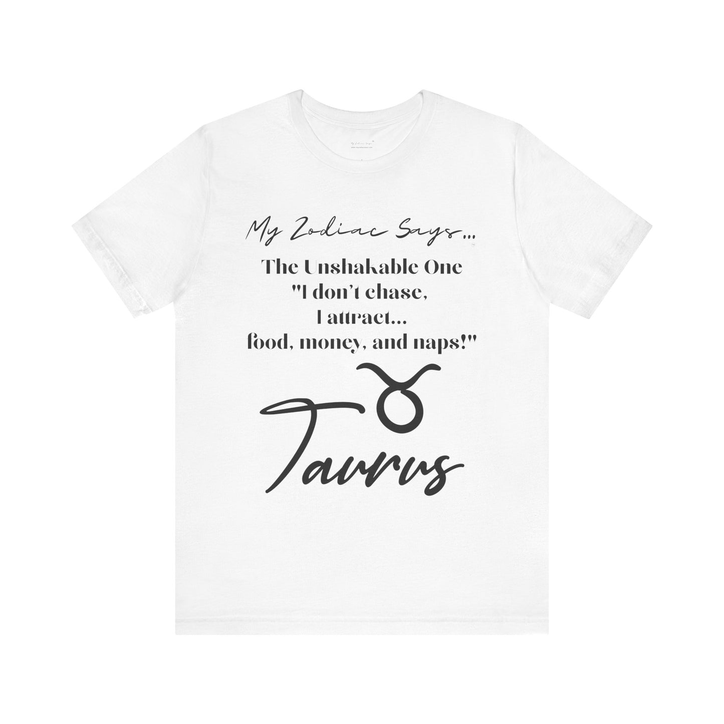 Taurus Cosmic Pun1 T-Shirt