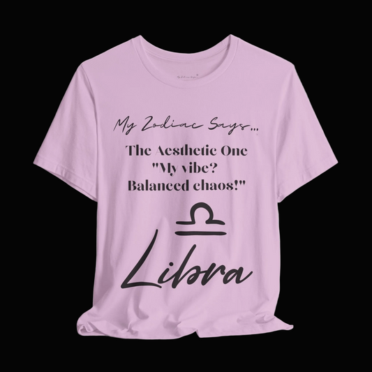 Libra Saying 1 T-Shirt