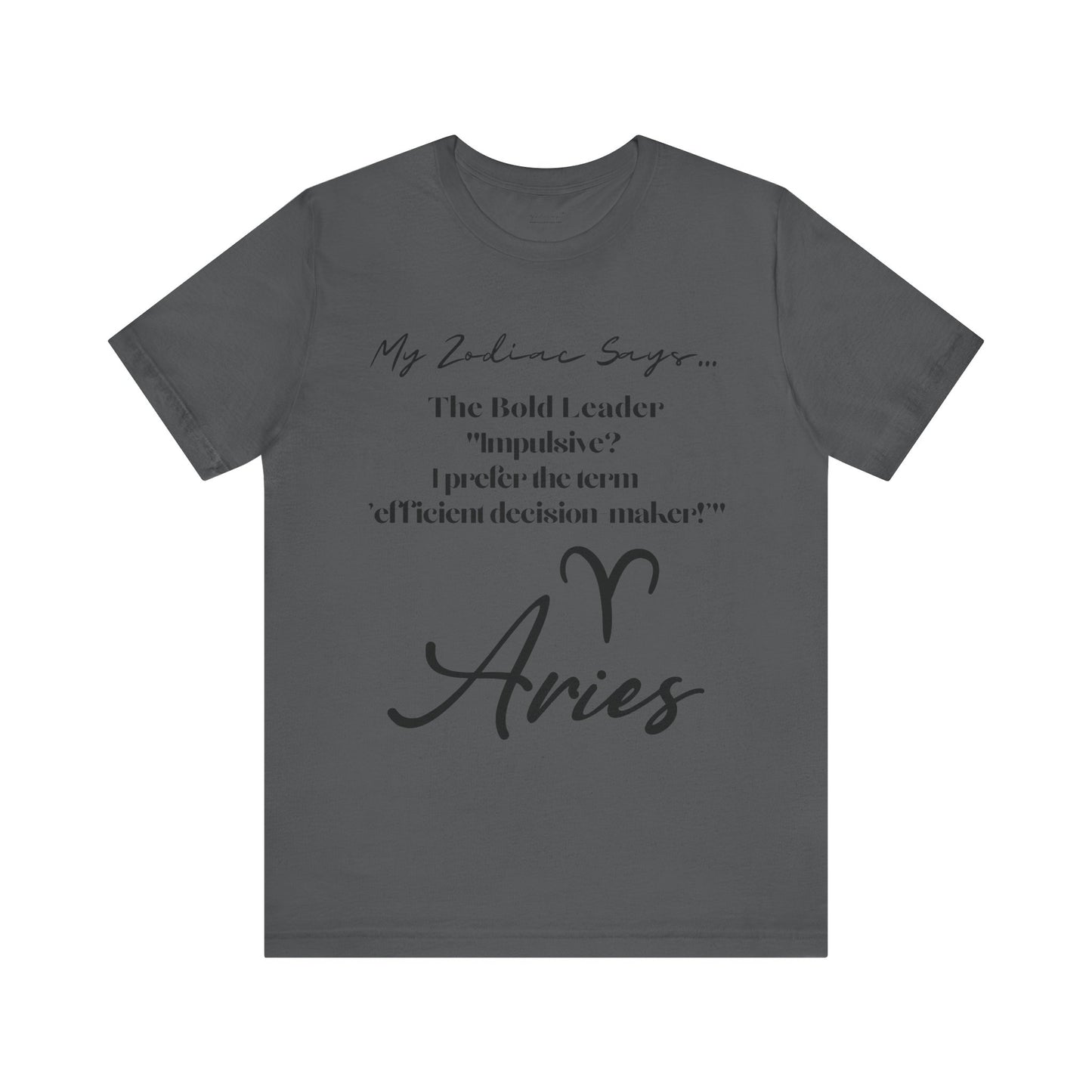 Aries Saying 3 T-Shirt