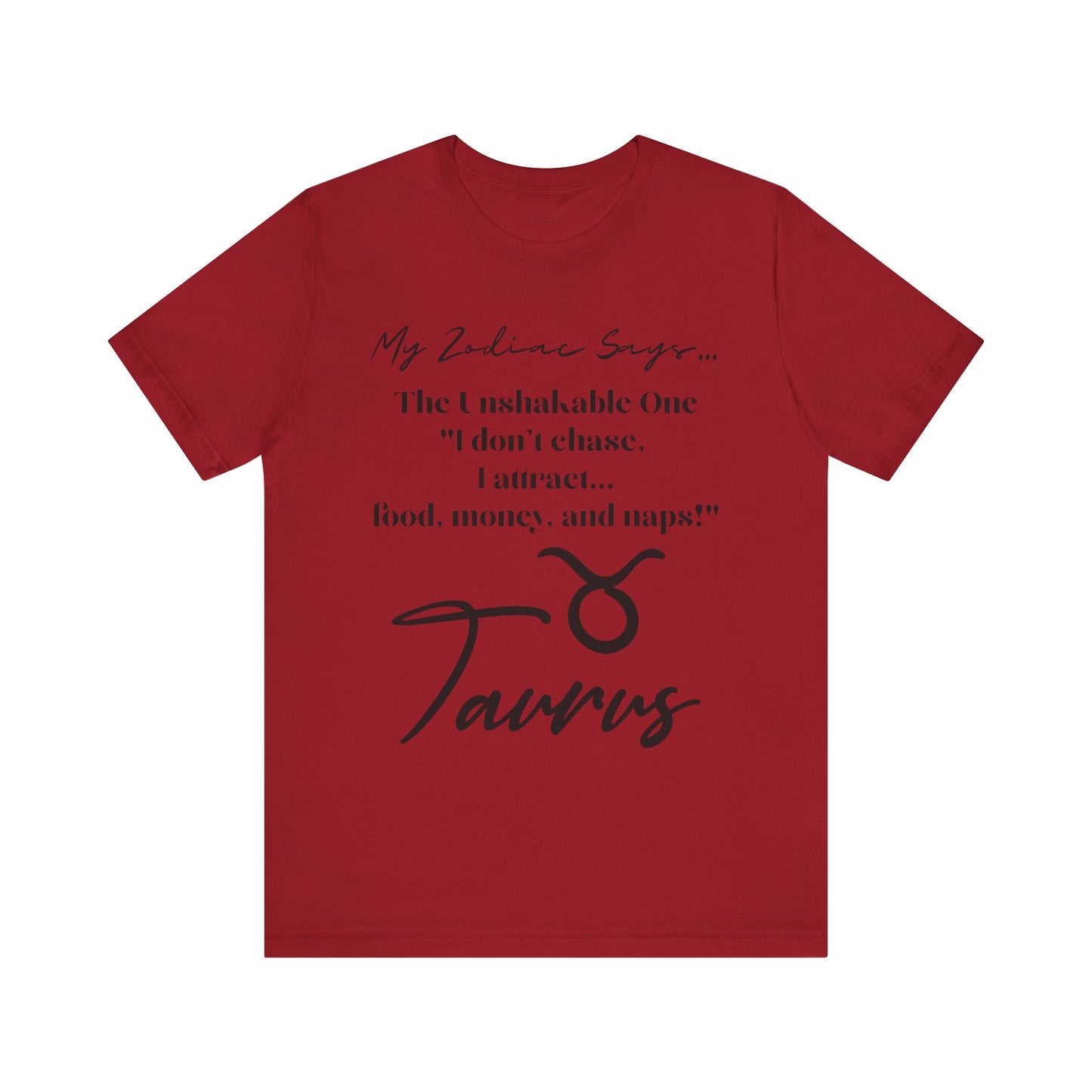 Taurus Cosmic Pun1 T-Shirt